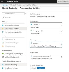 Abbildung 4: Administratoren können die Anmelderisiko-Richtlinie zentral steuern.