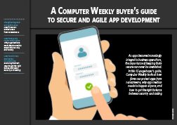 A Computer Weekly buyer’s guide to secure and agile app development